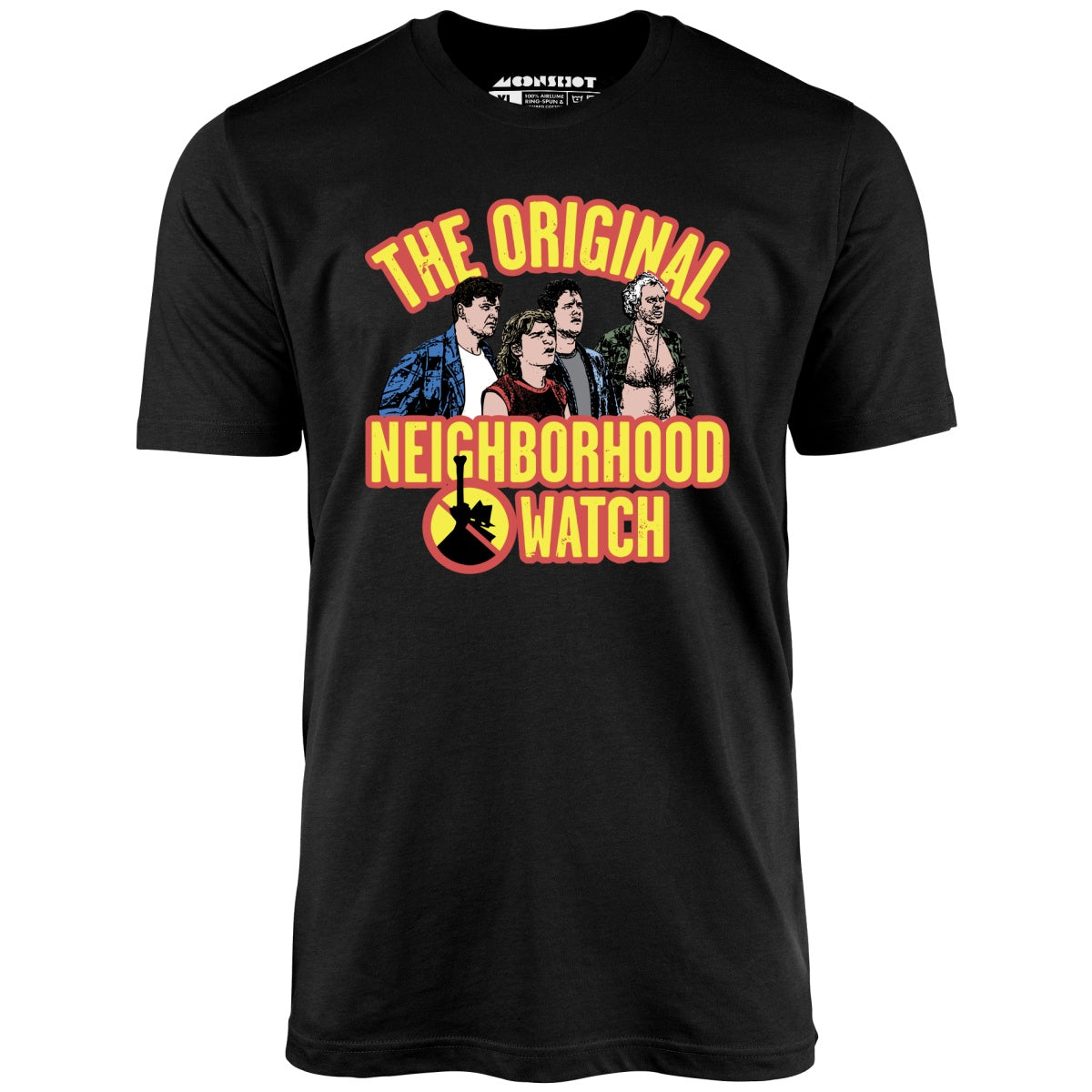 The Original Neighborhood Watch - Unisex T-Shirt The Original Neighborhood Watch - Unisex T-Shirt