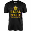 The Regal Beagle – Santa Monica, CA – Unisex T-Shirt