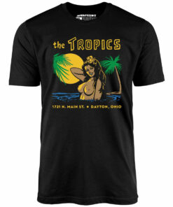 The Tropics – Dayton, OH – Vintage Tiki Bar – Unisex T-Shirt