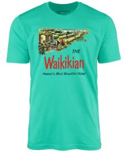 The Waikikian – Waikiki, HI – Vintage Hotel – Unisex T-Shirt