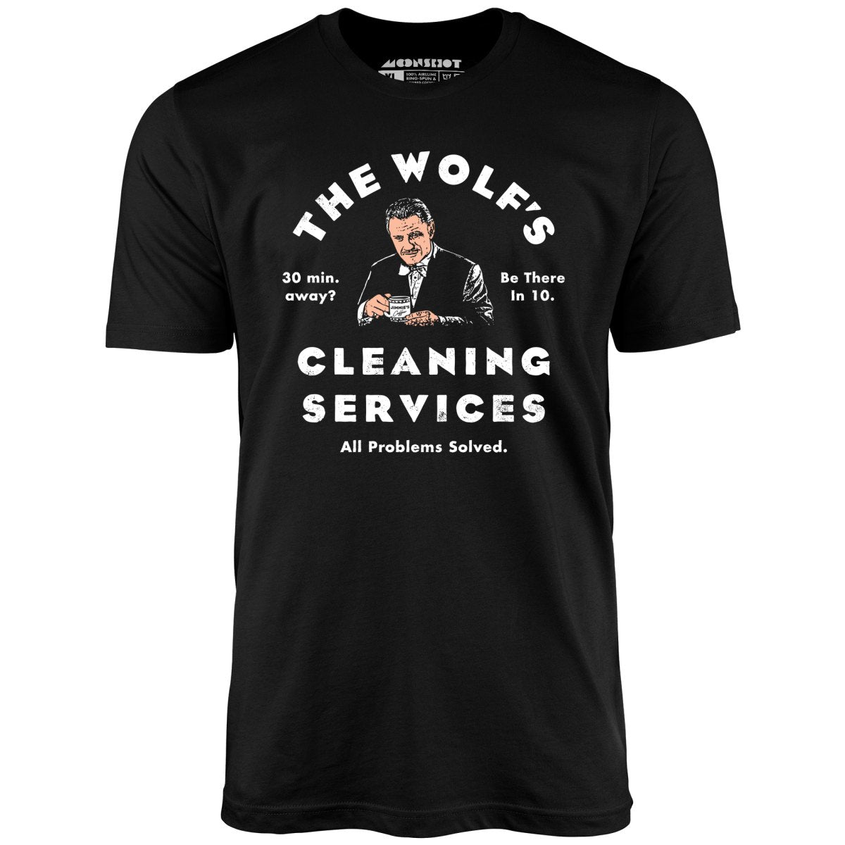The Wolf's Cleaning Services - Unisex T-Shirt The Wolf's Cleaning Services - Unisex T-Shirt