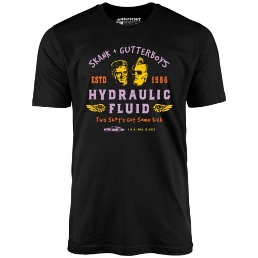 The Wraith – Skank & Gutterboy’s Hydraulic Fluid – Unisex T-Shirt