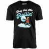 They See Me Rollin’ Snowball – Unisex T-Shirt