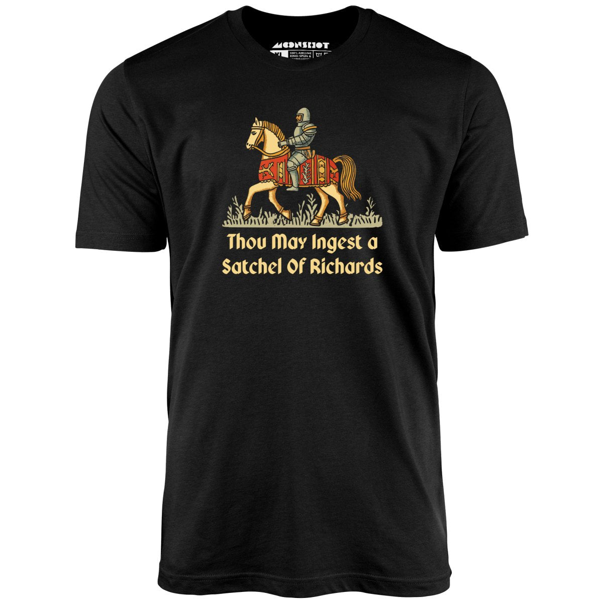 Thou May Ingest a Satchel of Richards v2 - Unisex T-Shirt Thou May Ingest a Satchel of Richards v2 - Unisex T-Shirt