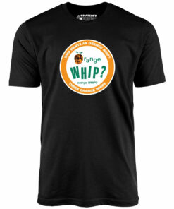 Three Orange Whips – Unisex T-Shirt