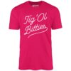 Tig ‘Ol Bitties – Unisex T-Shirt