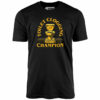 Toilet Clogging Champion – Unisex T-Shirt