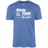 Tool Time Sponsored by Binford Tools – Unisex T-Shirt