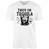 Trick or Tequila – Unisex T-Shirt