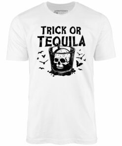 Trick or Tequila – Unisex T-Shirt