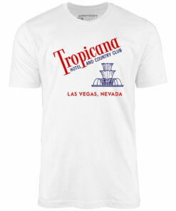 Tropicana Hotel and Country Club – Vintage Las Vegas – Unisex T-Shirt