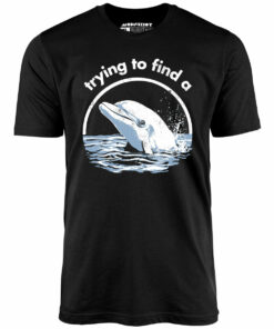 Trying to Find a Porpoise – Unisex T-Shirt