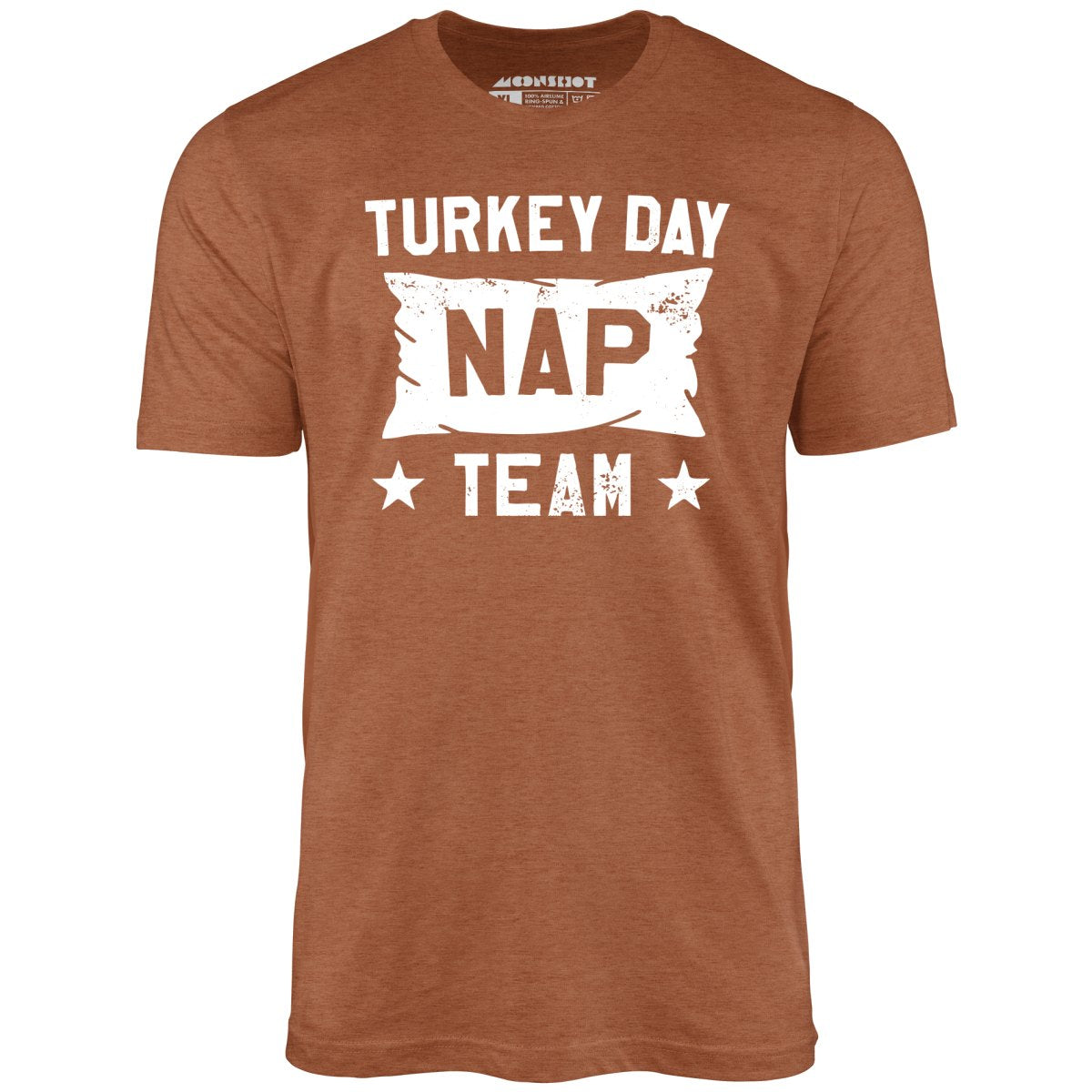Turkey Day Nap Team - Unisex T-Shirt Turkey Day Nap Team - Unisex T-Shirt