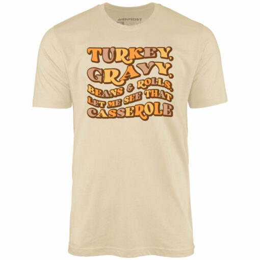 Turkey, Gravy, Beans & Rolls – Unisex T-Shirt