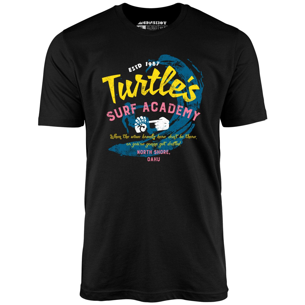 Turtle's Surf Academy - North Shore Parody - Unisex T-Shirt Turtle's Surf Academy - North Shore Parody - Unisex T-Shirt