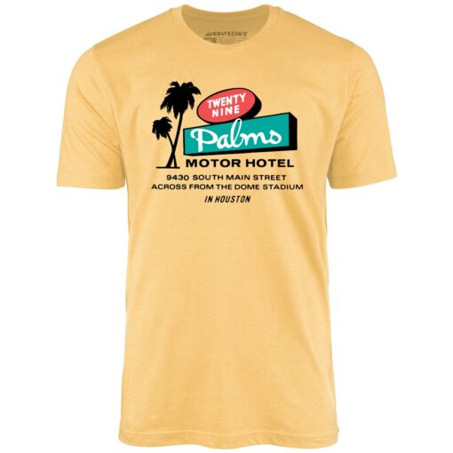 Twenty Nine Palms Motor Hotel – Houston, TX – Unisex T-Shirt