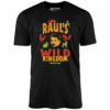 UHF Raul’s Wild Kingdom – Unisex T-Shirt