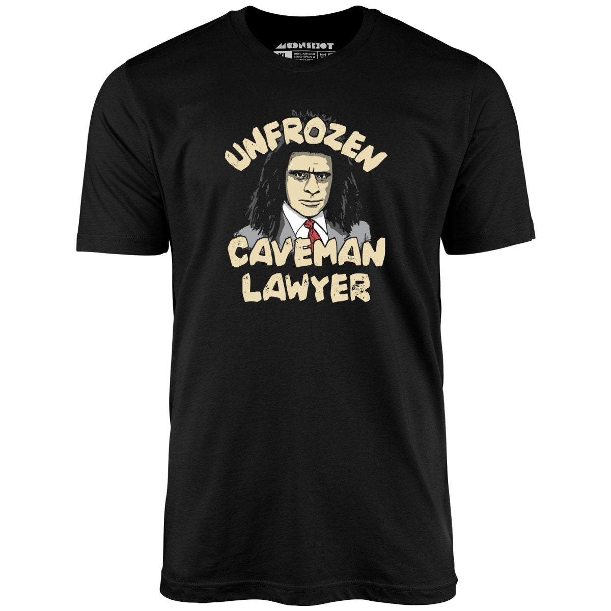 Unfrozen Caveman Lawyer - Unisex T-Shirt Unfrozen Caveman Lawyer - Unisex T-Shirt
