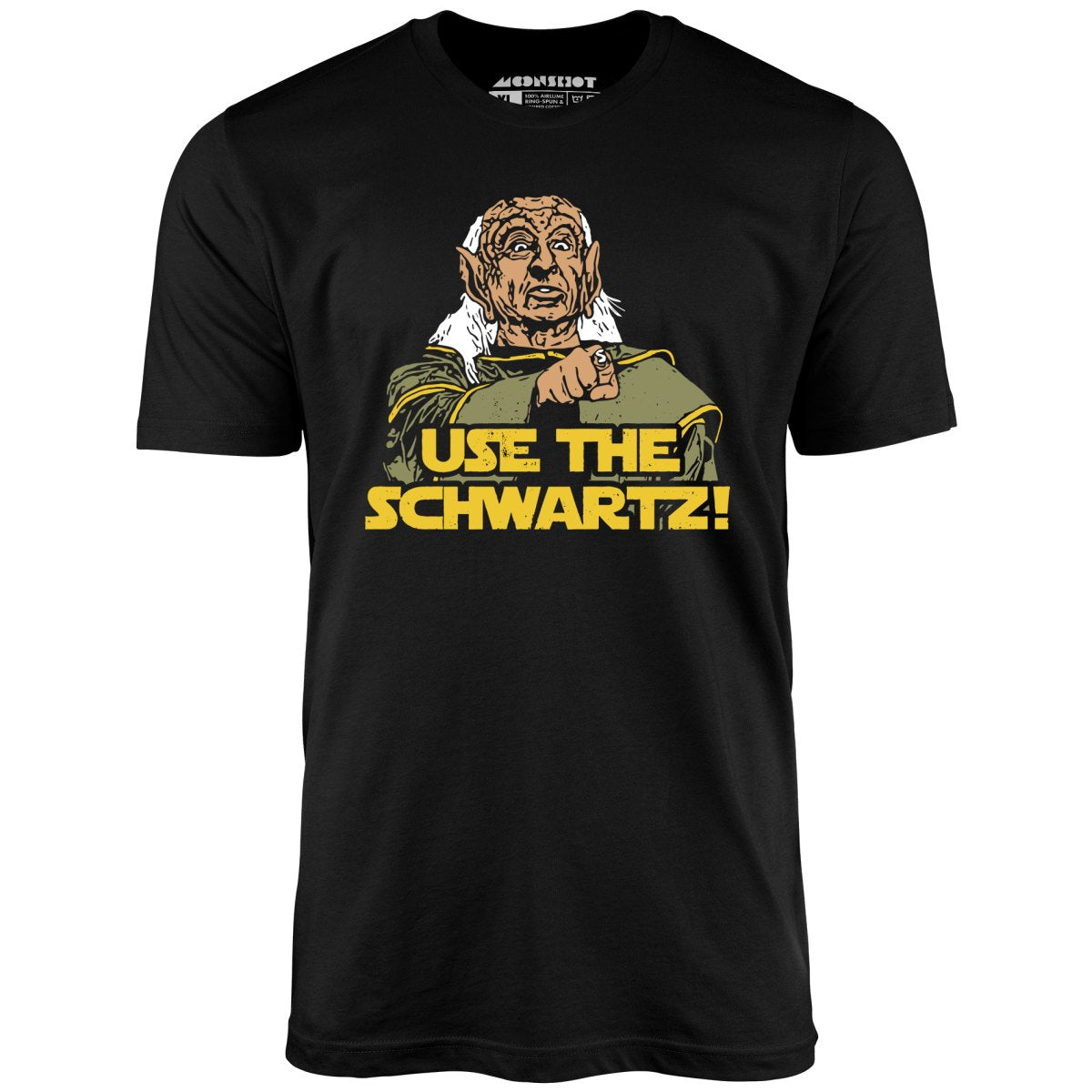 Use The Schwartz - Unisex T-Shirt Use The Schwartz - Unisex T-Shirt