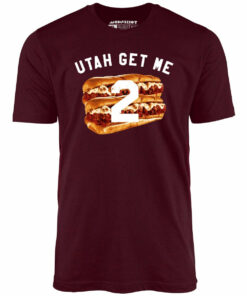 Utah Get Me Two – Meatball Subs – Unisex T-Shirt