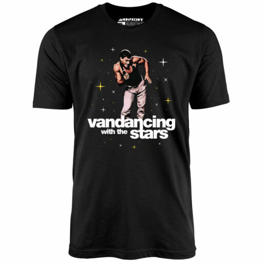 Vandancing With The Stars – Unisex T-Shirt