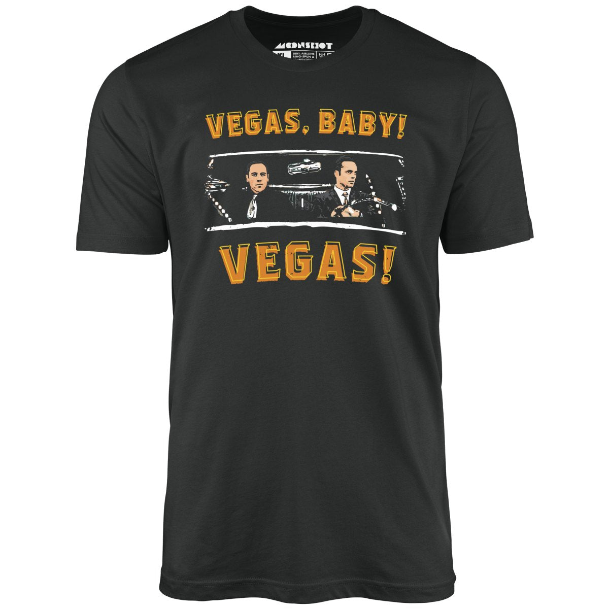 Vegas, Baby! Vegas! - Unisex T-Shirt Vegas, Baby! Vegas! - Unisex T-Shirt