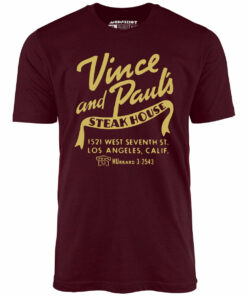 Vince and Paul’s Steakhouse – Los Angeles, CA – Vintage Restaurant – Unisex T-Shirt