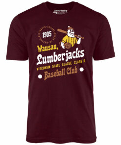 Wausau Lumberjacks – Wisconsin – Vintage Defunct Baseball Teams – Unisex T-Shirt
