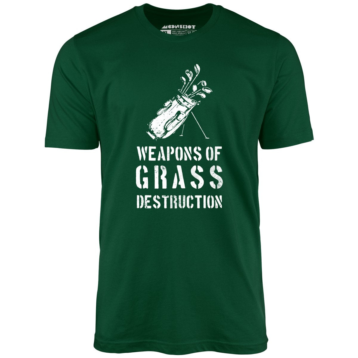 Weapons of Grass Destruction - Unisex T-Shirt Weapons of Grass Destruction - Unisex T-Shirt