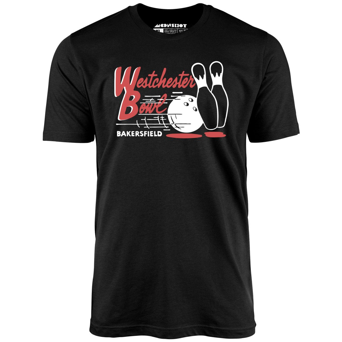 Westchester Bowl - Bakersfield, CA - Vintage Bowling Alley - Unisex T-Shirt Westchester Bowl - Bakersfield, CA - Vintage Bowling Alley - Unisex T-Shirt