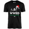 What Would Ellis Do Christmas Edition – Unisex T-Shirt