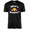 What’s Poppin’ Firecracker – Unisex T-Shirt