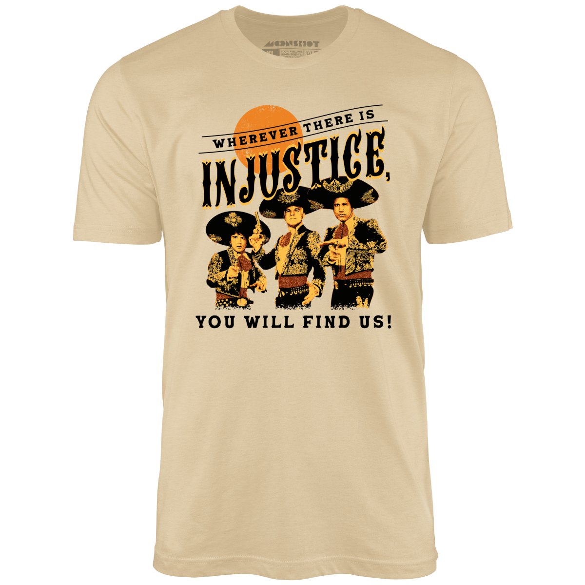 Wherever There is Injustice - Unisex T-Shirt Wherever There is Injustice - Unisex T-Shirt
