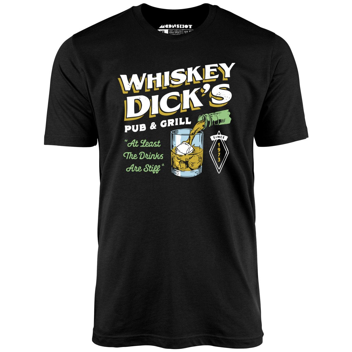 Whiskey Dick's Pub & Grill - Unisex T-Shirt Whiskey Dick's Pub & Grill - Unisex T-Shirt