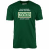 Who Has Been Puttin’ Out Their Kools On My Floor – Unisex T-Shirt