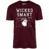 Wicked Smaht – Unisex T-Shirt