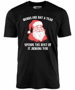 Works One Day a Year – Unisex T-Shirt