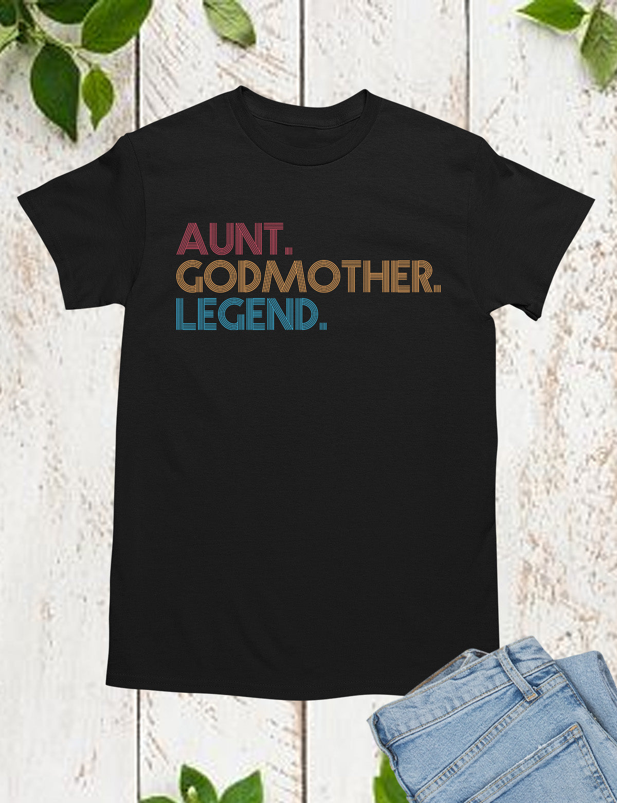 Aunt Godmother Legend T Shirts Aunt Godmother Legend T Shirts