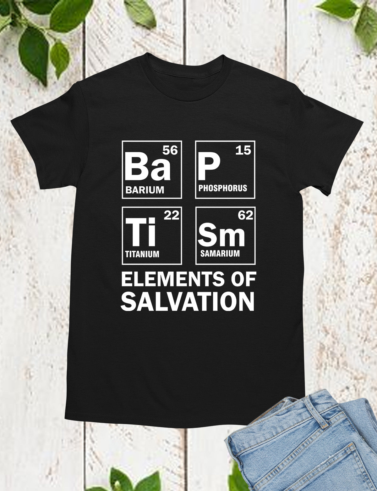 Baptism Elements of Salvation T Shirt Baptism Elements of Salvation T Shirt