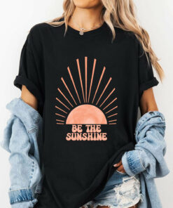 Be the Sunshine Christian T Shirts