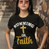 Cross Shirt Running on Faith
