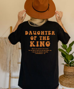 Daughter of the King Women Faith T Shirts
