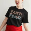 Faith Over Fear Retro T Shirt