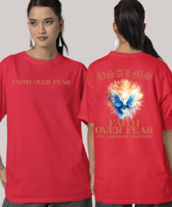 Faith Over fear PSALM Trendy Christian Front Back Vintage T Shirts