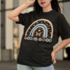 God is Good all The Time Rainbow T Shirt