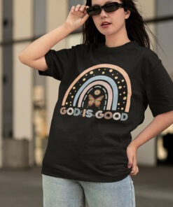 God is Good all The Time Rainbow T Shirt