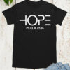 Hope Positive T Shirt