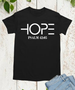 Hope Positive T Shirt