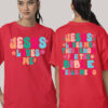 Jesus Loves Me Trendy Front and Back Print T Shirts