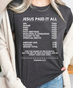 Jesus Paid it All Christian Apparel T Shirts